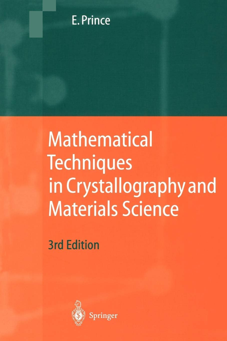 Mathematical Techniques In Crystallography And Materials Science