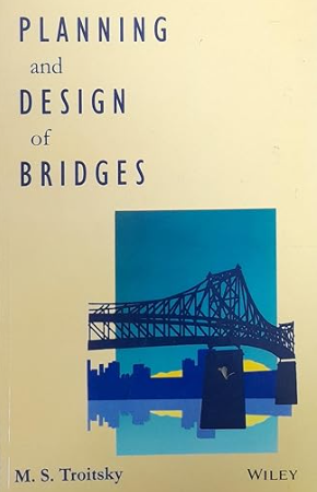 PLANNING AND DESIGN OF BRIDGES