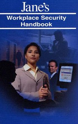 Jane’s Workplace Security Handbook
