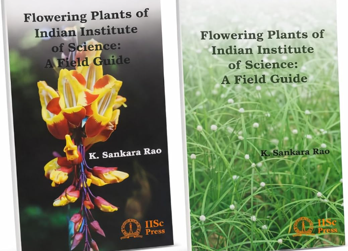 Flowering Plants of Indian Institute of Science: A Field Guide ( 2 Valume set )