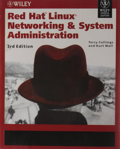 Red Hat Linux Networking & System Administration
