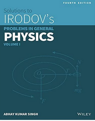 Solutions to Irodov’s Problems in General Physics, Vol 1