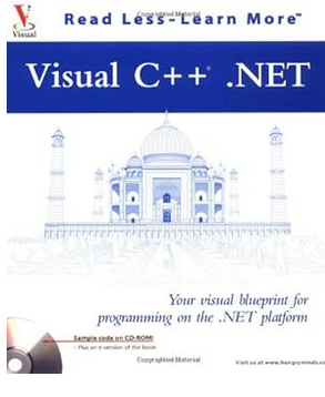 Visual C++ .NET: Your Visual Blueprint for programming on the .NET platform