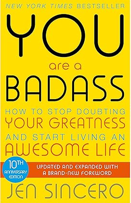 YOU ARE A BADASS
